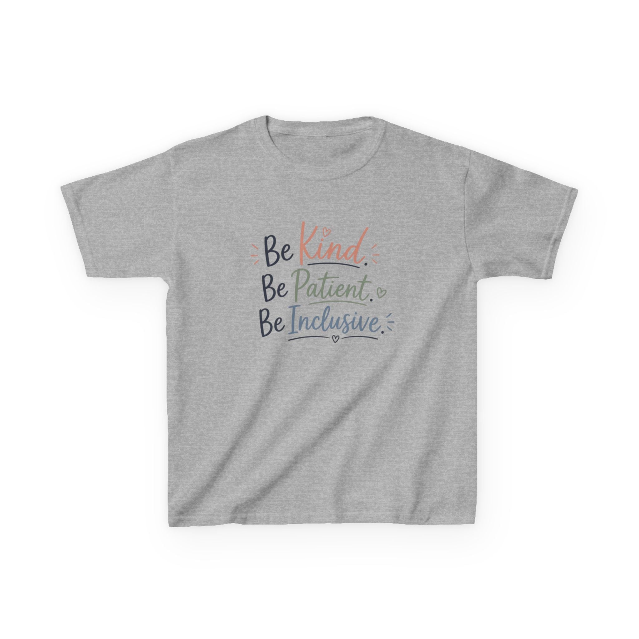 Kids Tee — “Be Kind. Be Patient. Be Inclusive.” Positive Message Children’s T-Shirt