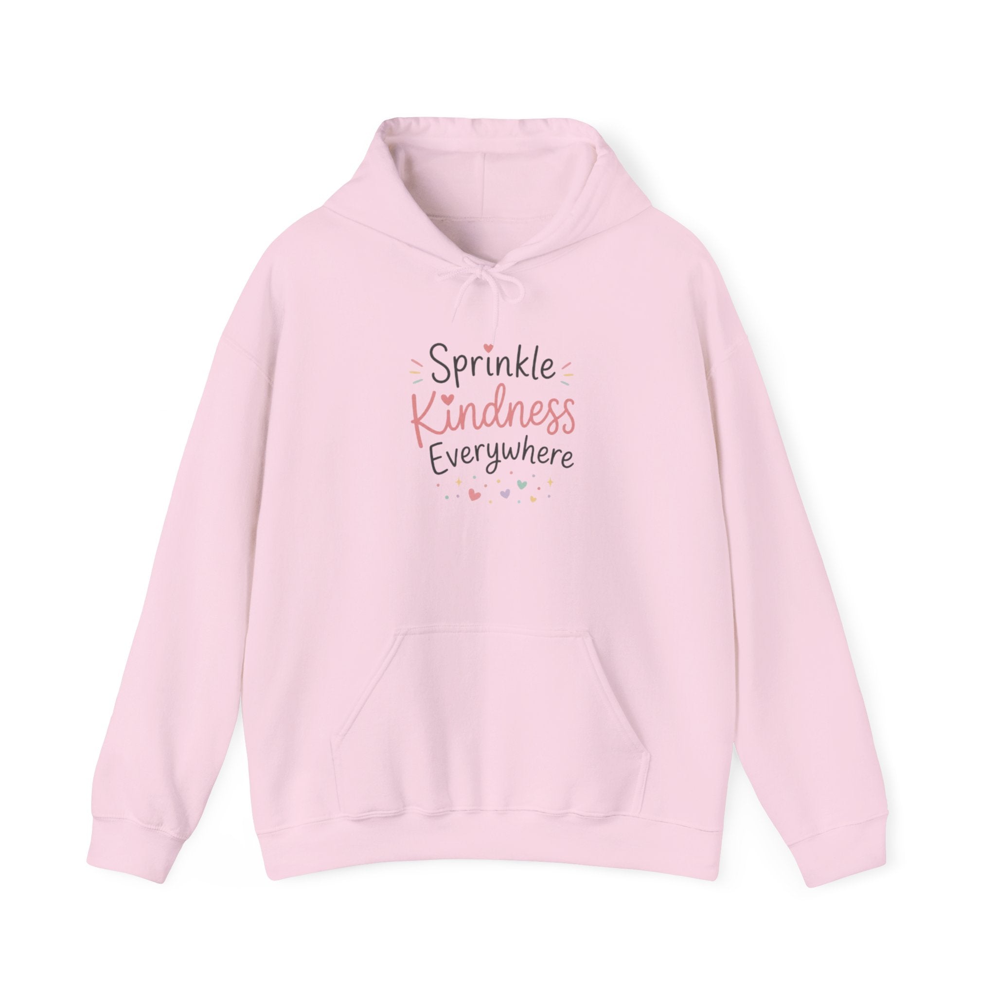 Kindness Hoodie — "Sprinkle Kindness Everywhere" Inspirational Pullover