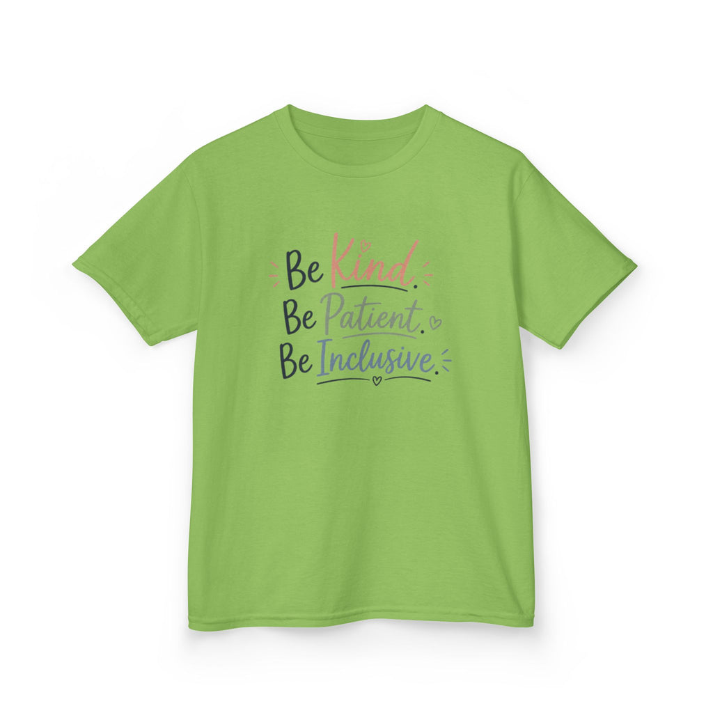 Kids Tee — “Be Kind. Be Patient. Be Inclusive.” Positive Message Children’s T-Shirt