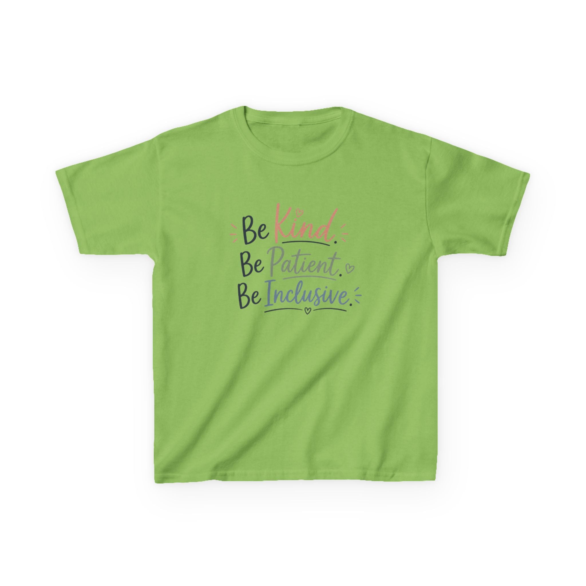 Kids Tee — “Be Kind. Be Patient. Be Inclusive.” Positive Message Children’s T-Shirt