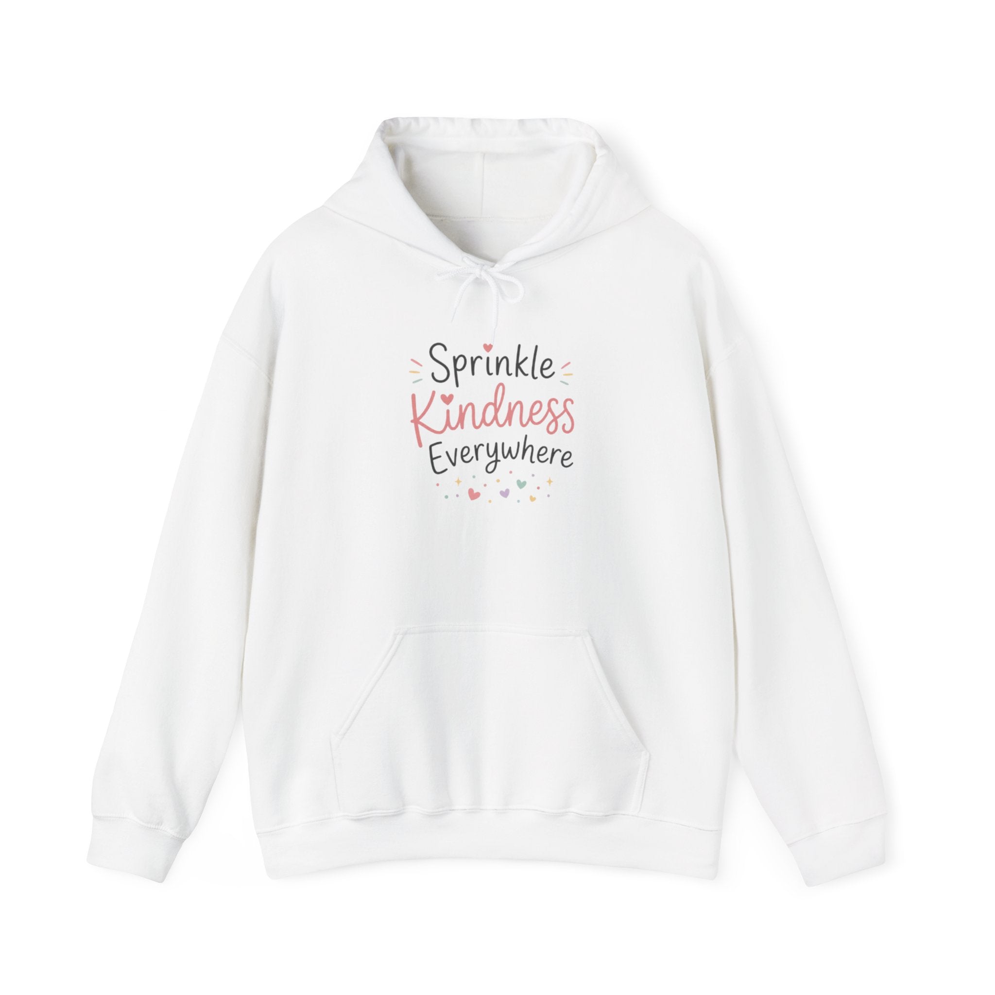 Kindness Hoodie — "Sprinkle Kindness Everywhere" Inspirational Pullover